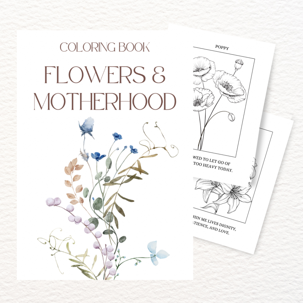 Coloring Book for Mothers - Flowers & Motherhood - Gentle Nervous System Support