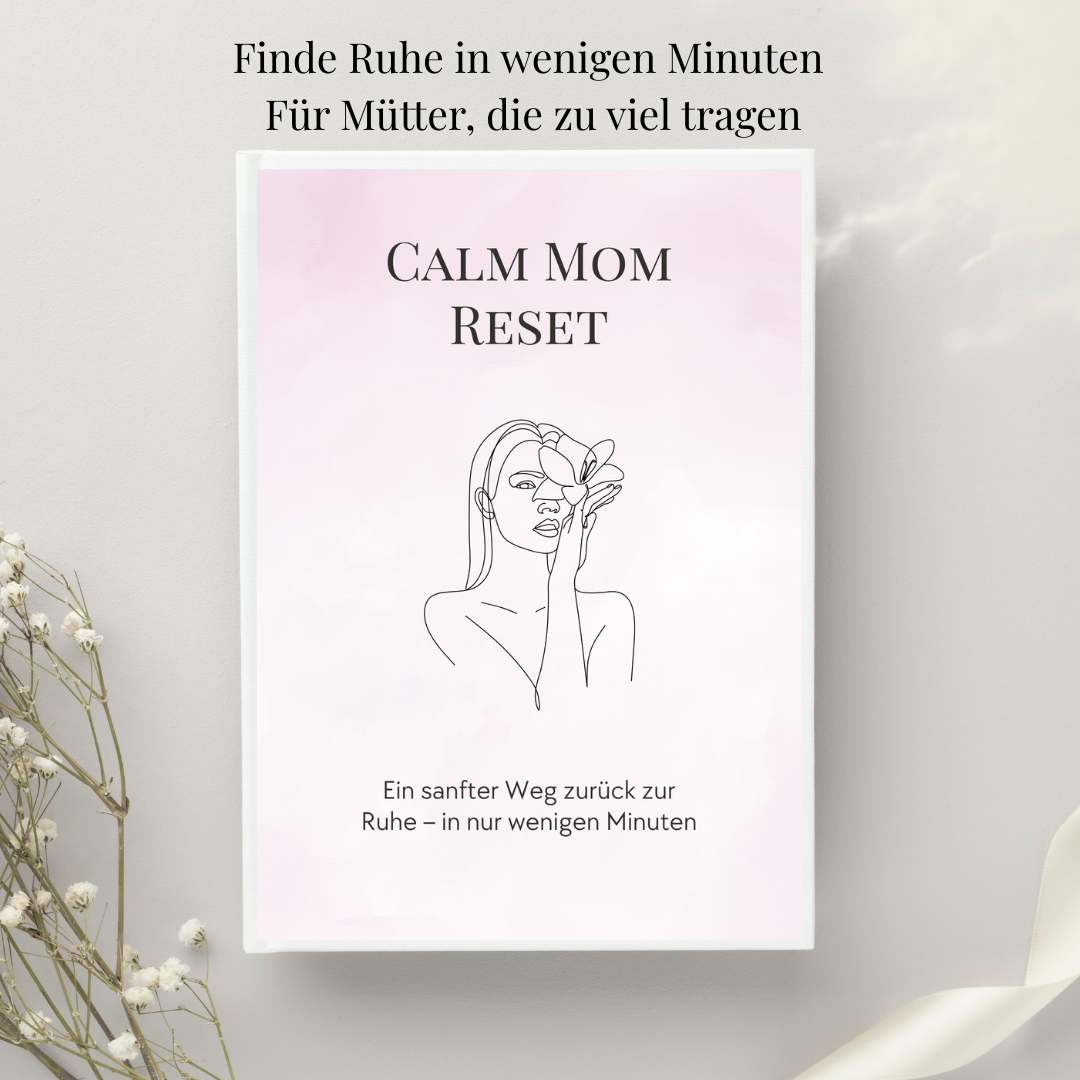 Calm Mom Reset – Nervensystem regulieren & Stress lösen
