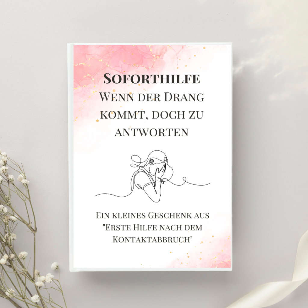 Soforthilfe bei Kontaktabbruch – Kostenloses EFT-Tapping-Skript